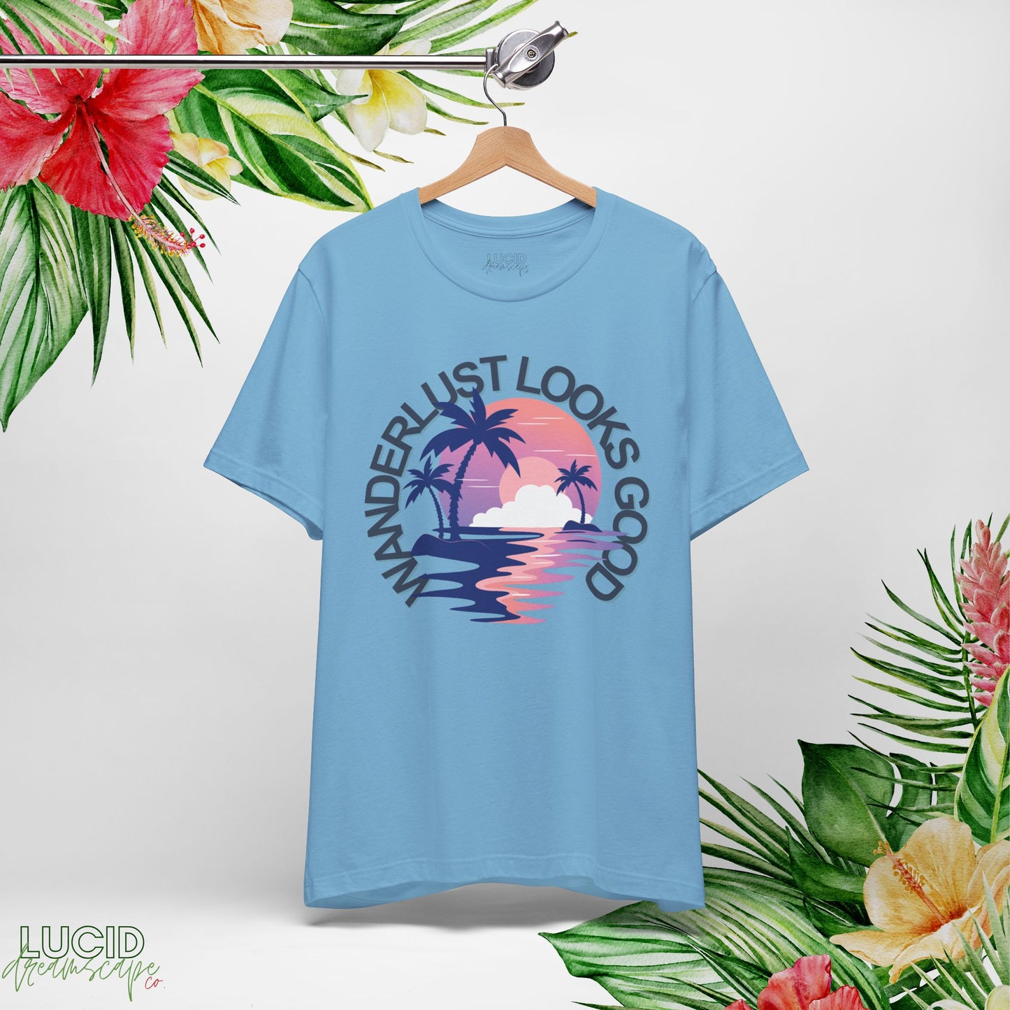 Wanderlust Looks Good Tee