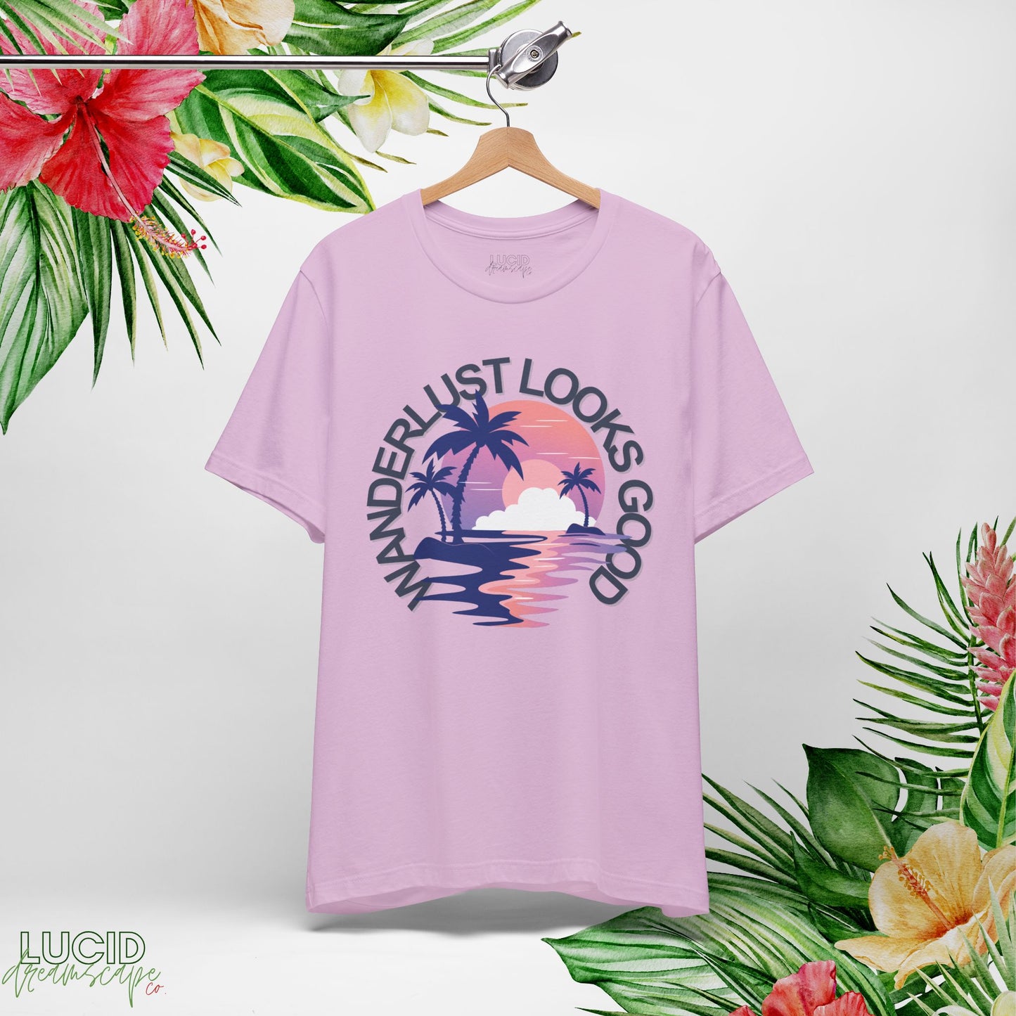 Wanderlust Looks Good Tee