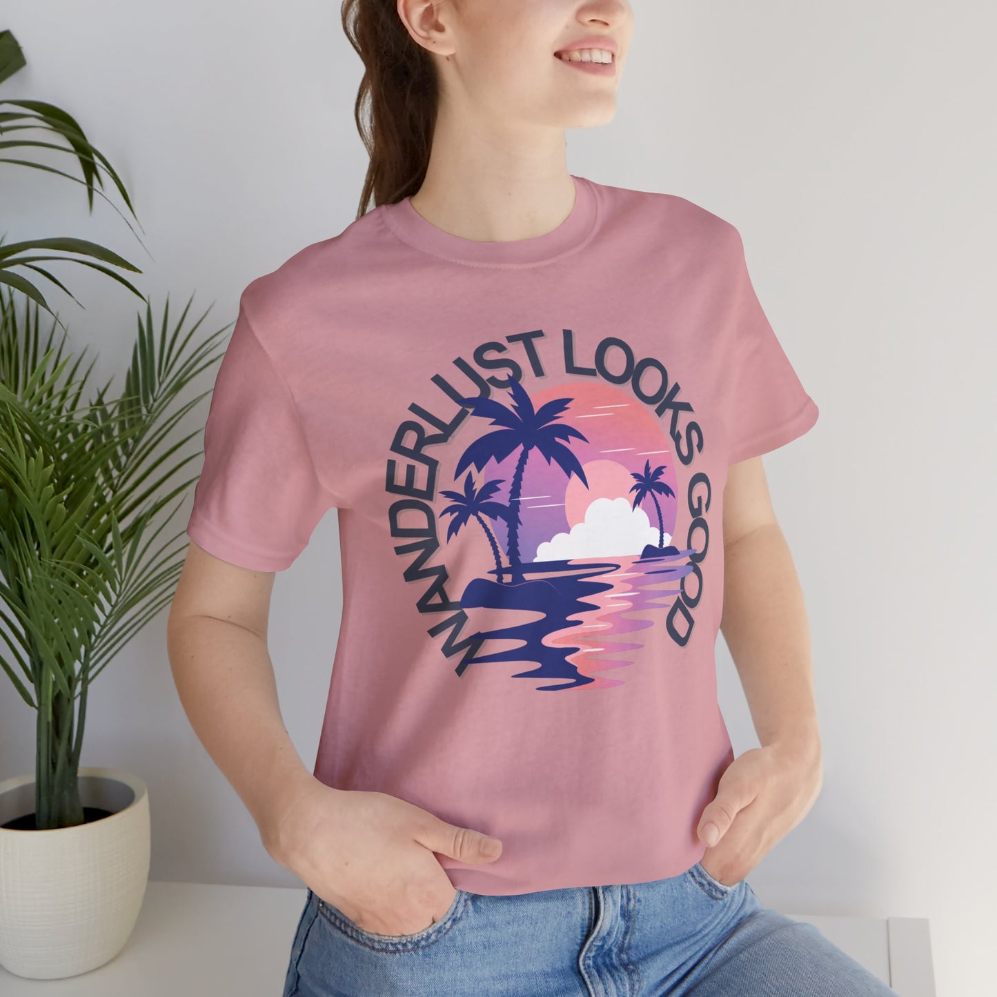 Wanderlust Looks Good Tee