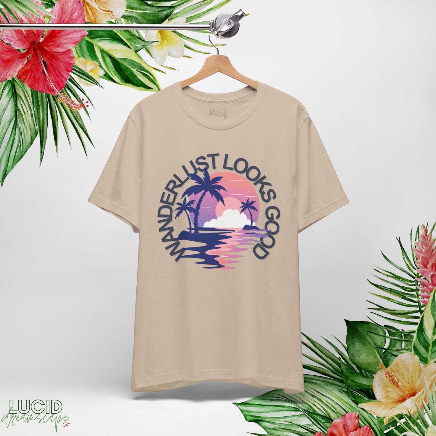 Wanderlust Looks Good Tee