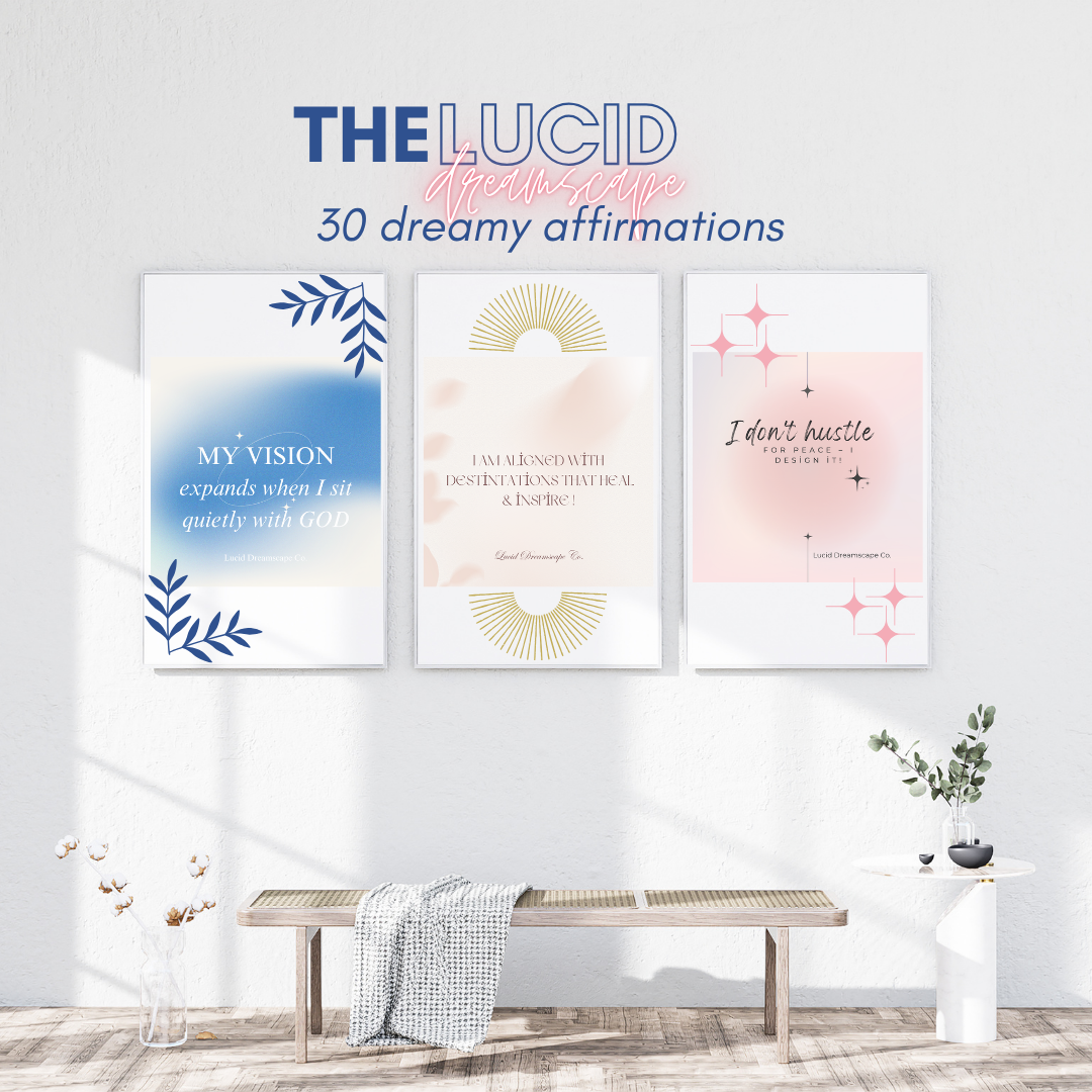 30 Dreamy Affirmations by The Lucid Dreamscape Co.