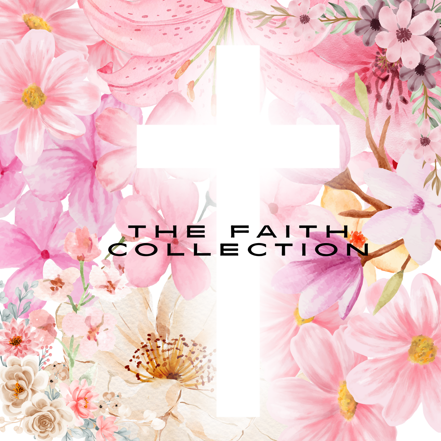 The Faith Collection