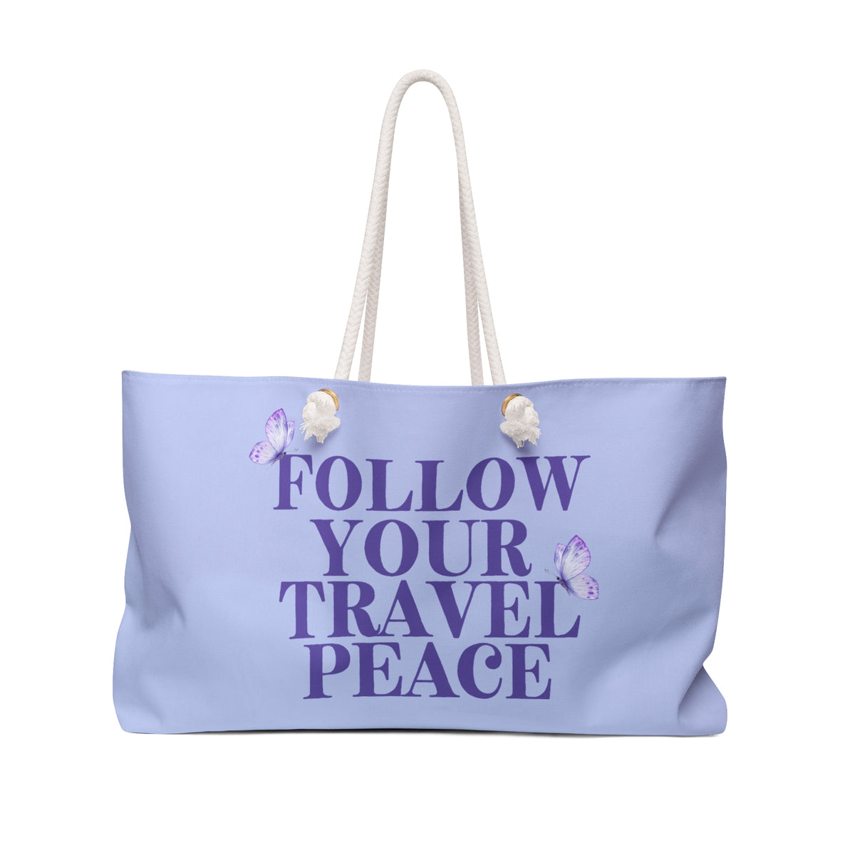 Follow Your Travel Peace Weekender Bag