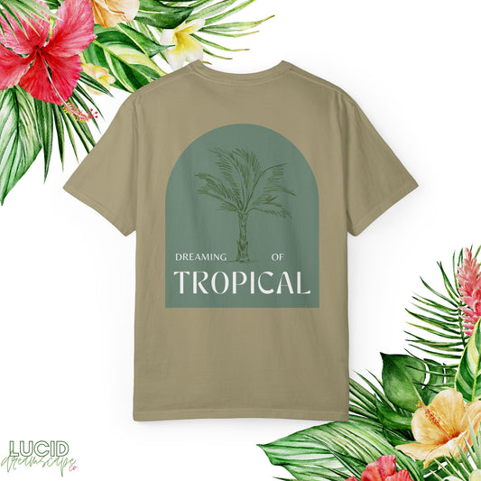 Dreaming of Tropical T-shirt