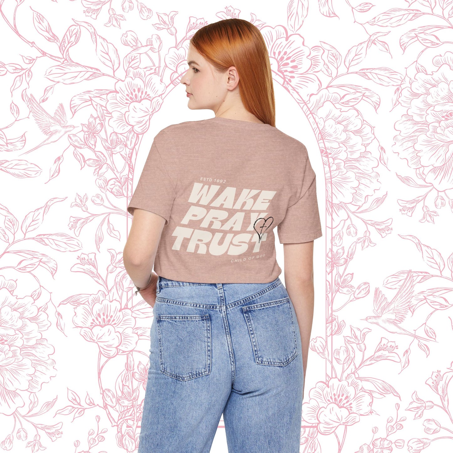 Wake Pray Trust Tee