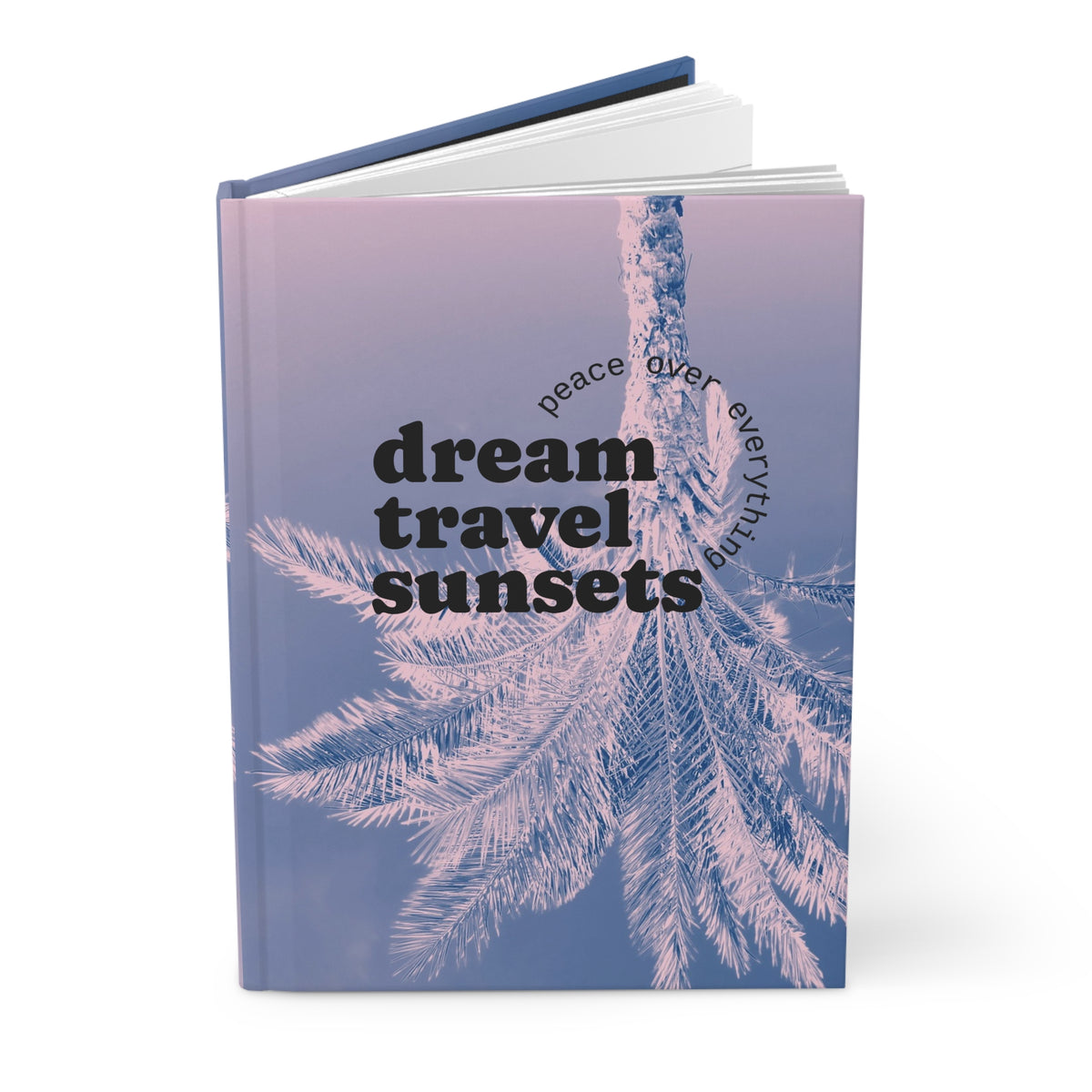 Dream, Travel, Sunset Travel Journal - Hardcover Matte