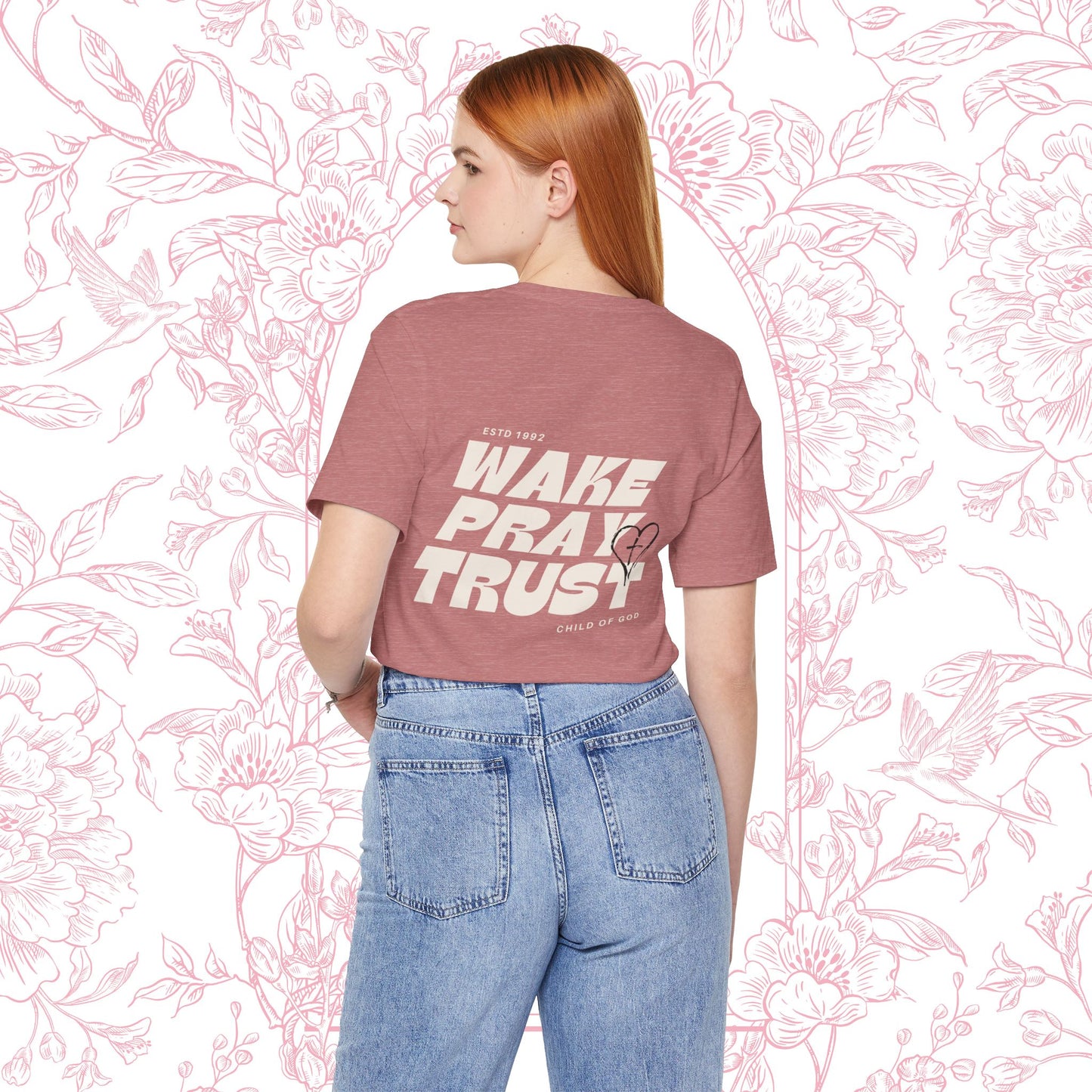 Wake Pray Trust Tee