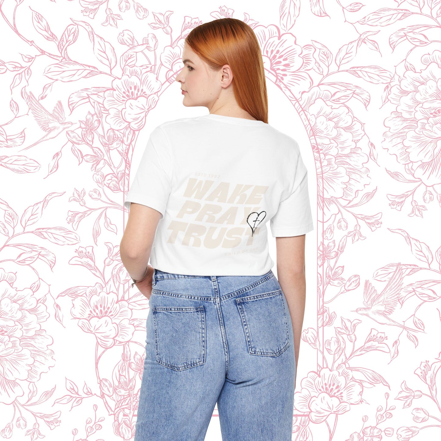 Wake Pray Trust Tee
