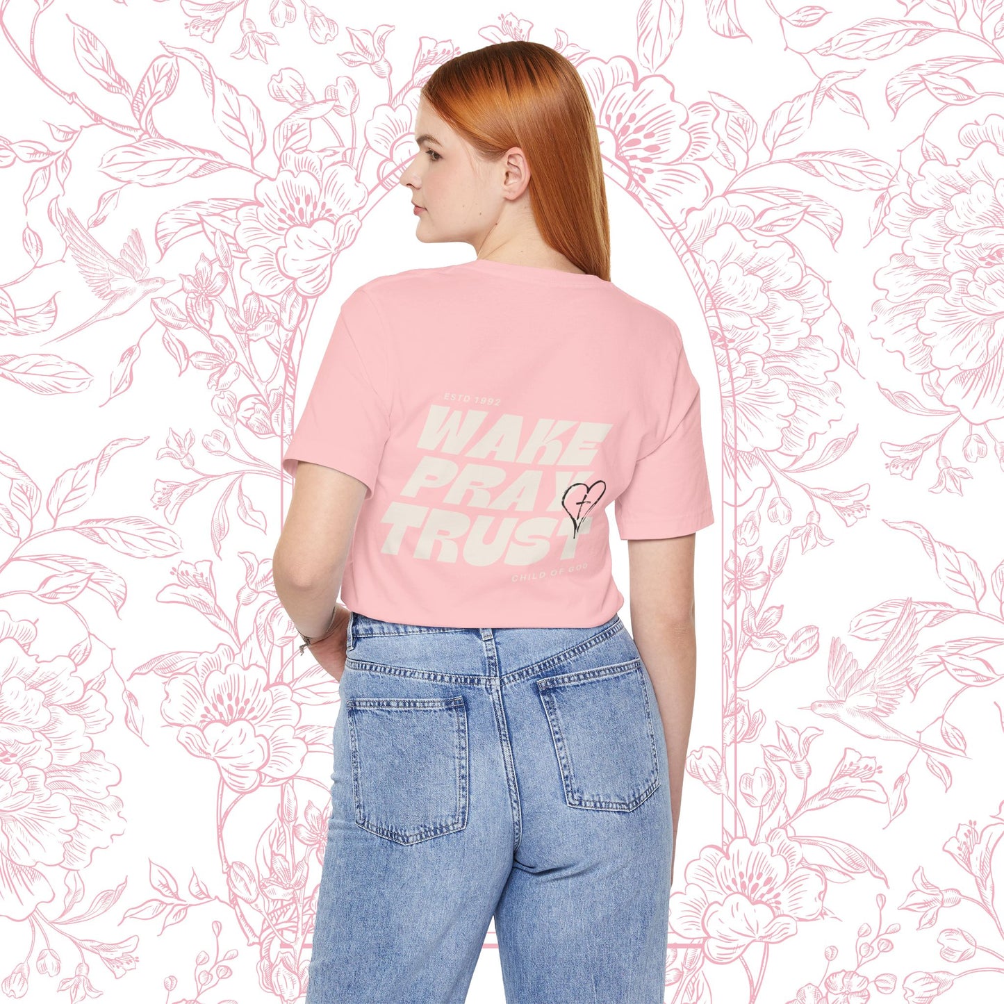 Wake Pray Trust Tee