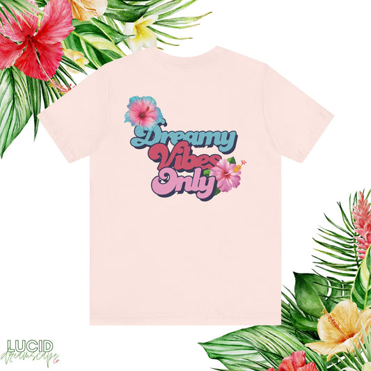 Dreamy Vibes Tee