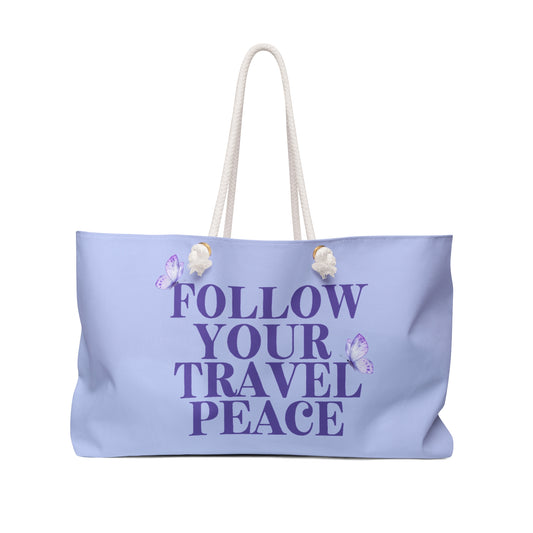 Follow Your Travel Peace Weekender Bag