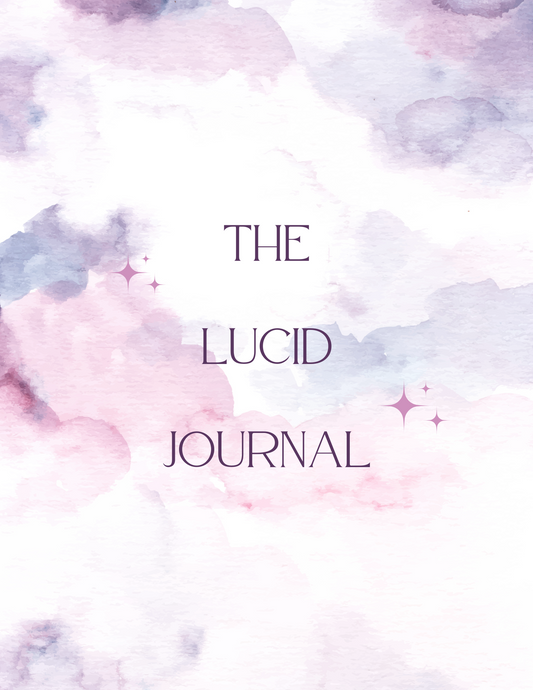 The Lucid Journal | 60+ Pages for Thoughts, Dreams & Reflections